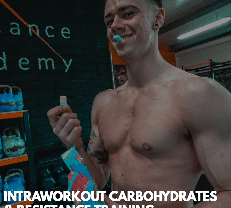 Intraworkout Carbohydrate Supplementation