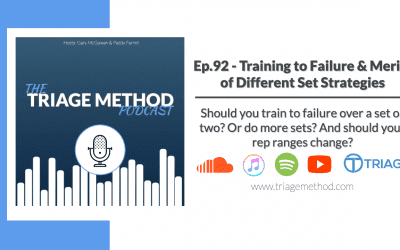 Triage Thoughts Episode 92 | Training to Failure and Reverse Pyramids