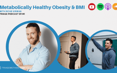 The Utility of BMI & Metabolically Healthy Obesity | Triage Thoughts Ep. 141