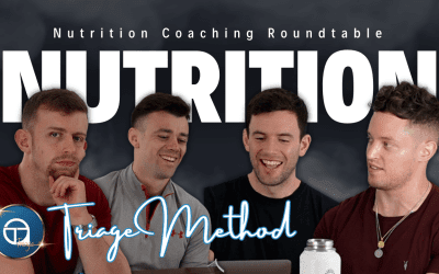 Nutrition Coaching Roundtable | Triage Thoughts Ep. 265
