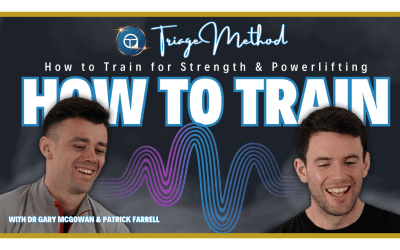 HOW TO TRAIN: Strength & Powerlifting | Triage Thoughts Ep. 268