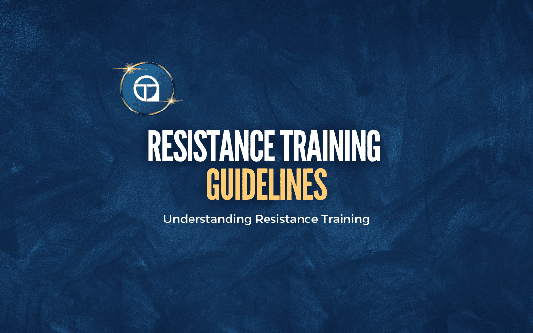 Review of Resistance Training Guidelines