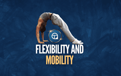 Understanding Flexibility and Mobility, and How To Train Them