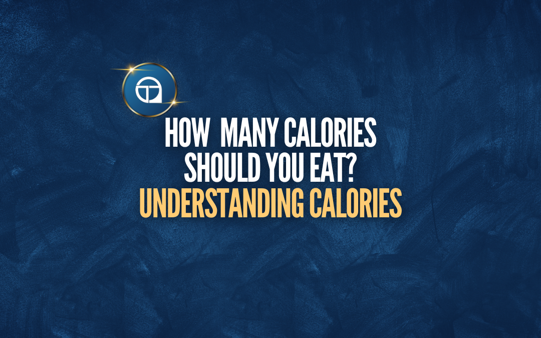 How Many Calories Should I Eat?