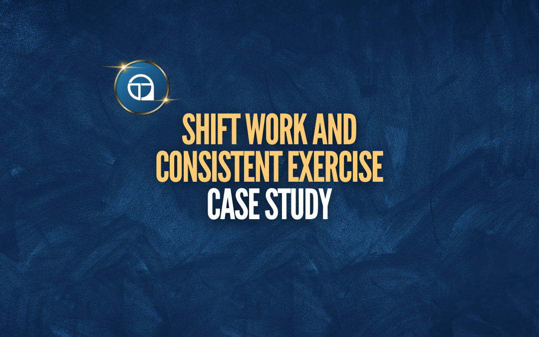 Shift Work and Consistent Exercise: A Case Study