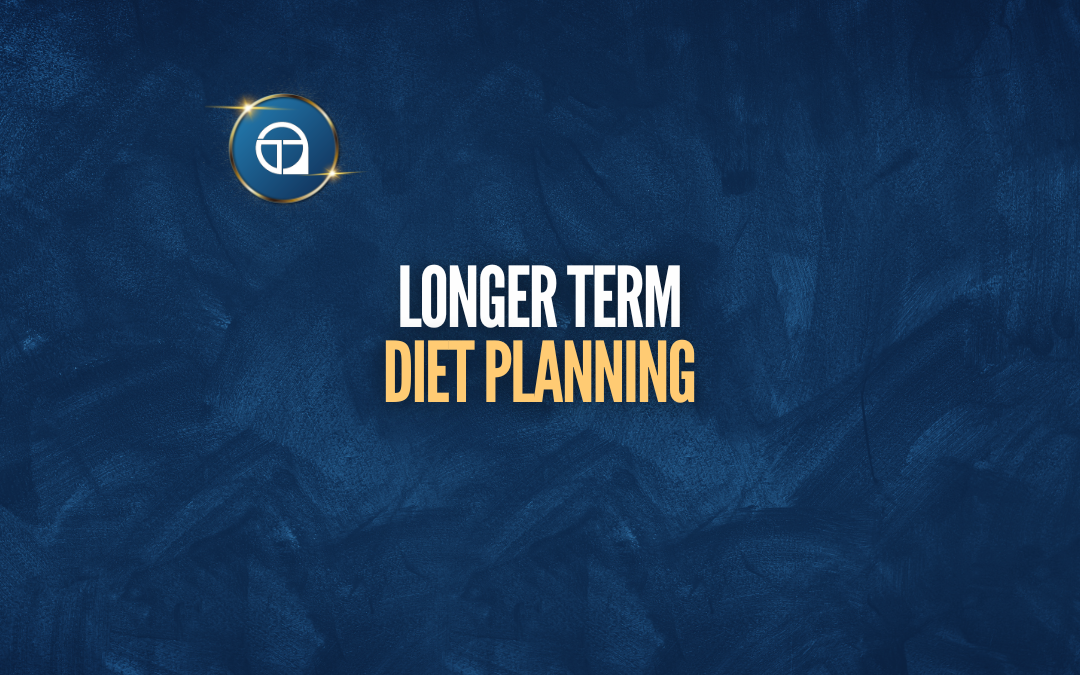 longer term diet planning