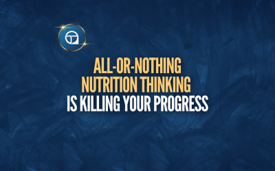 All-or-Nothing Nutrition Thinking Is Killing Your Progress