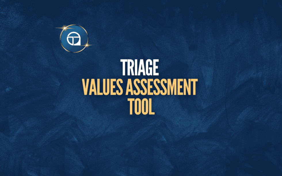 Tiege Method Triage Values Assessment Tool - TriageMethod