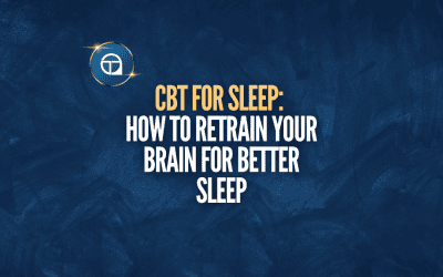 CBT for Sleep: How to Retrain Your Brain for Better Sleep
